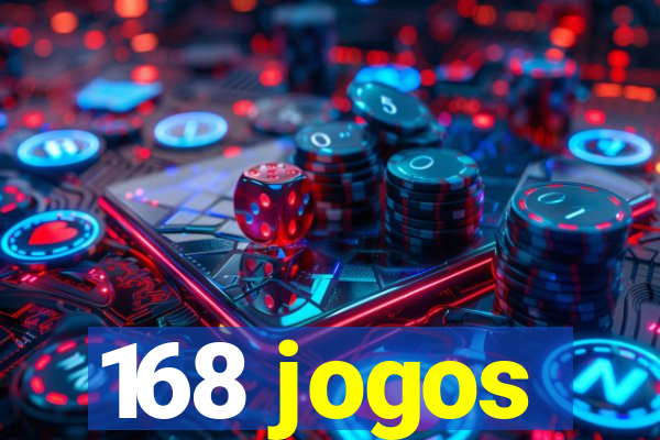 168 jogos